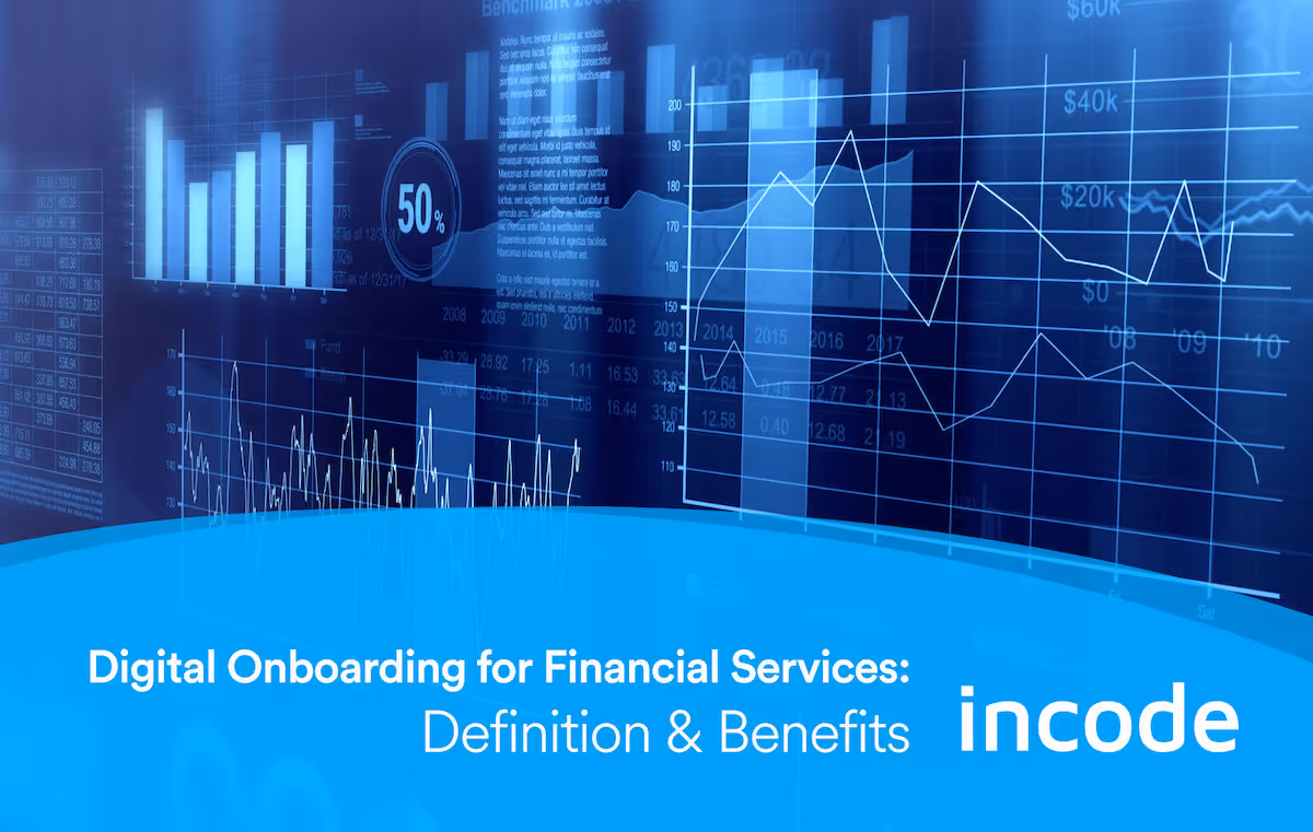 Incorporación digital para servicios financieros: definición y beneficios