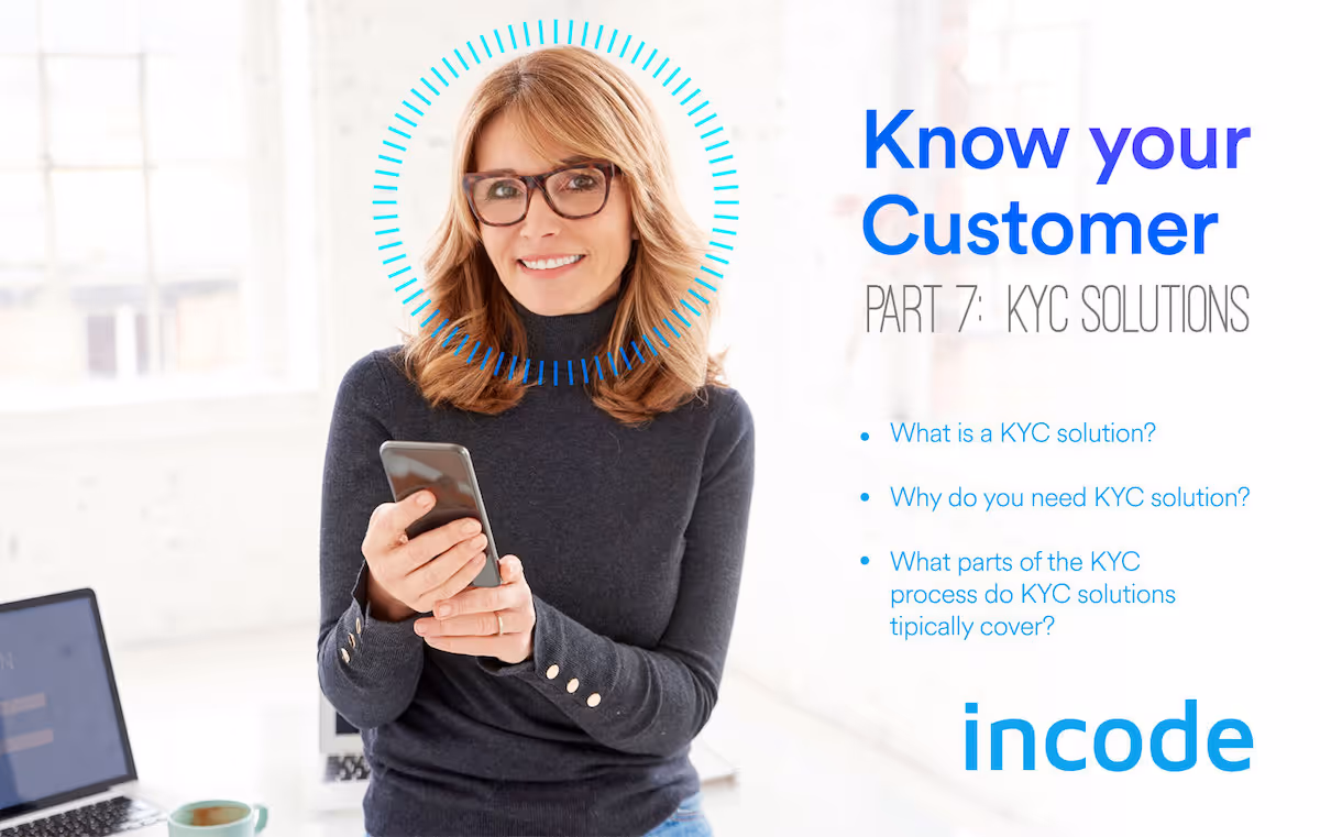 KYC Solutions – Part 7