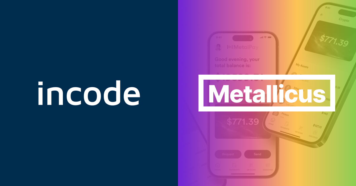 Incode Delivers Seamless and Secure Onboarding for Metallicus