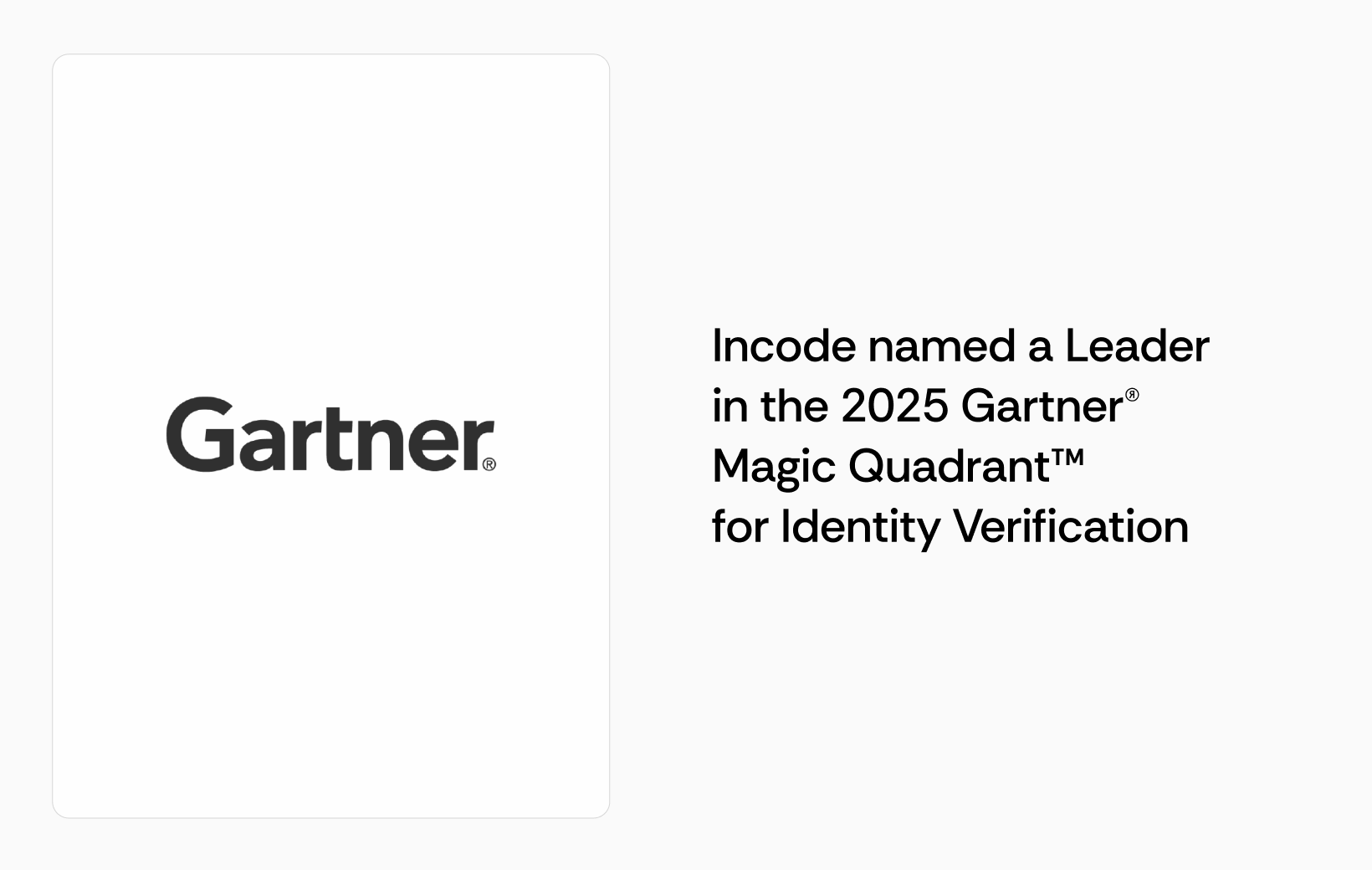 Incode Named a Leader in the 2025 Gartner® Magic Quadrant™ for Identity Verification