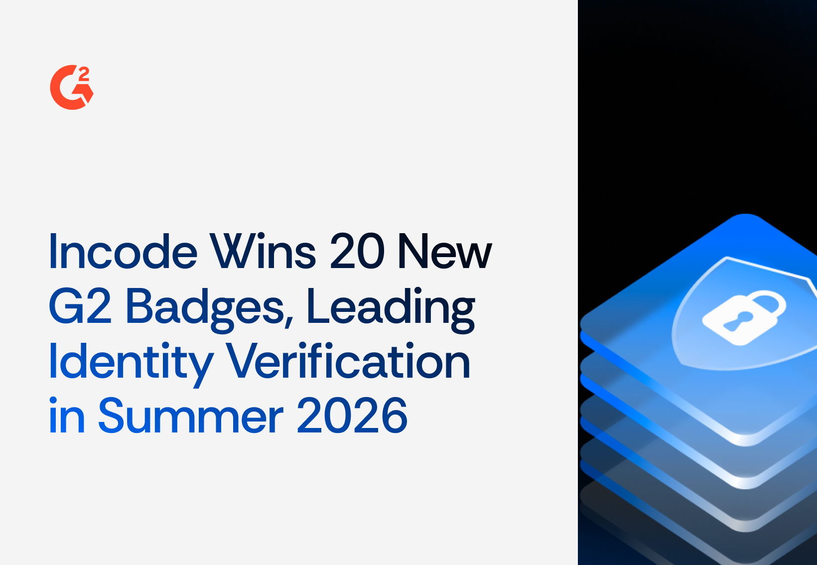 Incode Wins 20 G2 Badges, Leading Identity Verification in Summer 2026