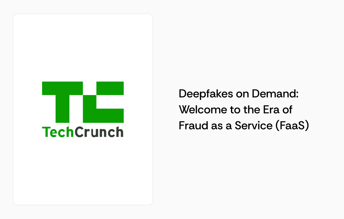 Deepfakes on Demand: Welcome to the Era of Fraud as a Service (FaaS)