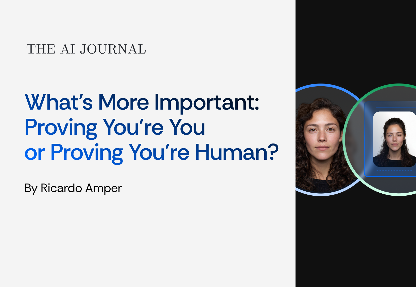 What's More Important in 2026: Proving You're You or Proving You're Human? By Ricardo Amper