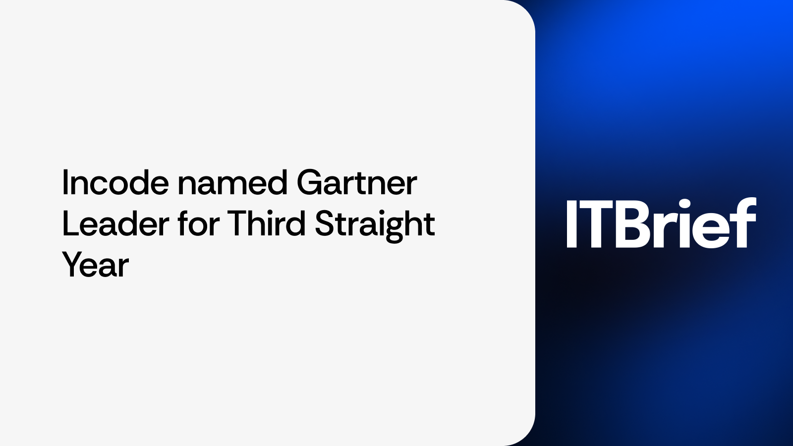 Incode Named Gartner Leader for Third Straight Year