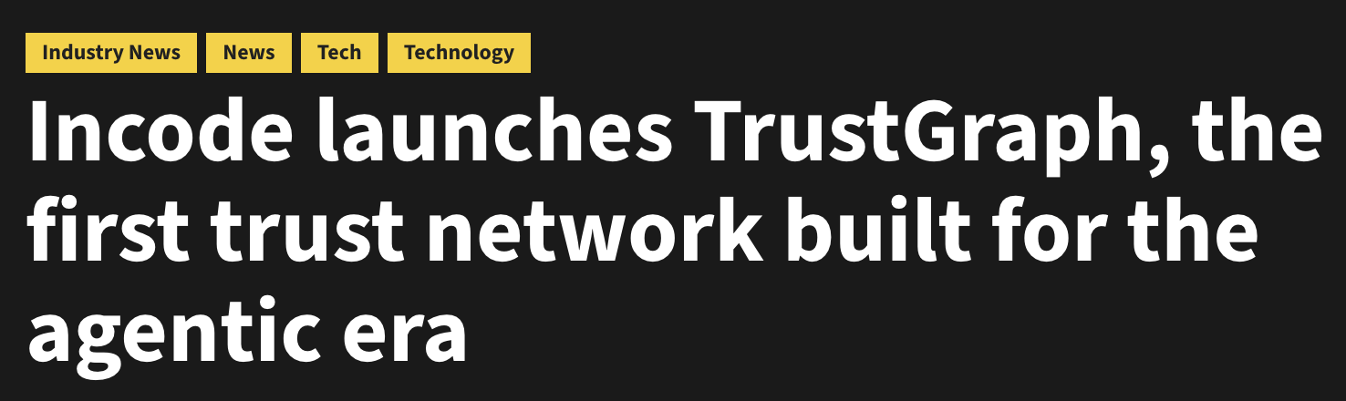 Screenshot of the UK Tech News headline announcing Incode’s TrustGraph launch.