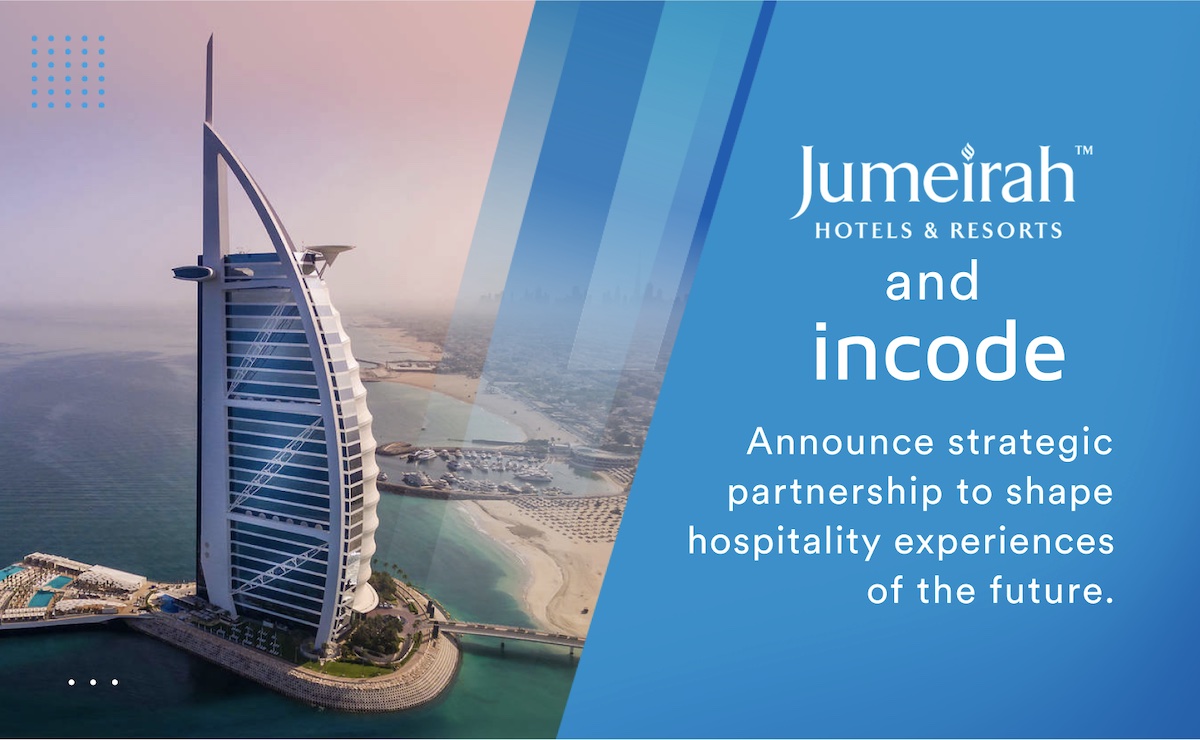 Jumeirah Group and Incode Technologies Announce Strategic Partnership