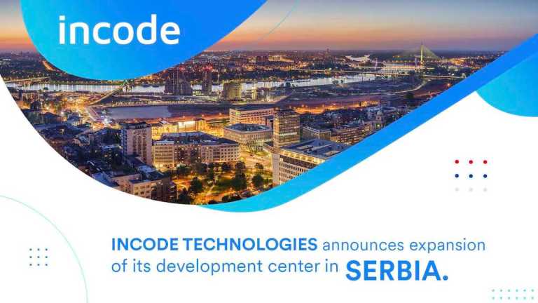 Incode Technologies announces expansion of its Development Center in Serbia