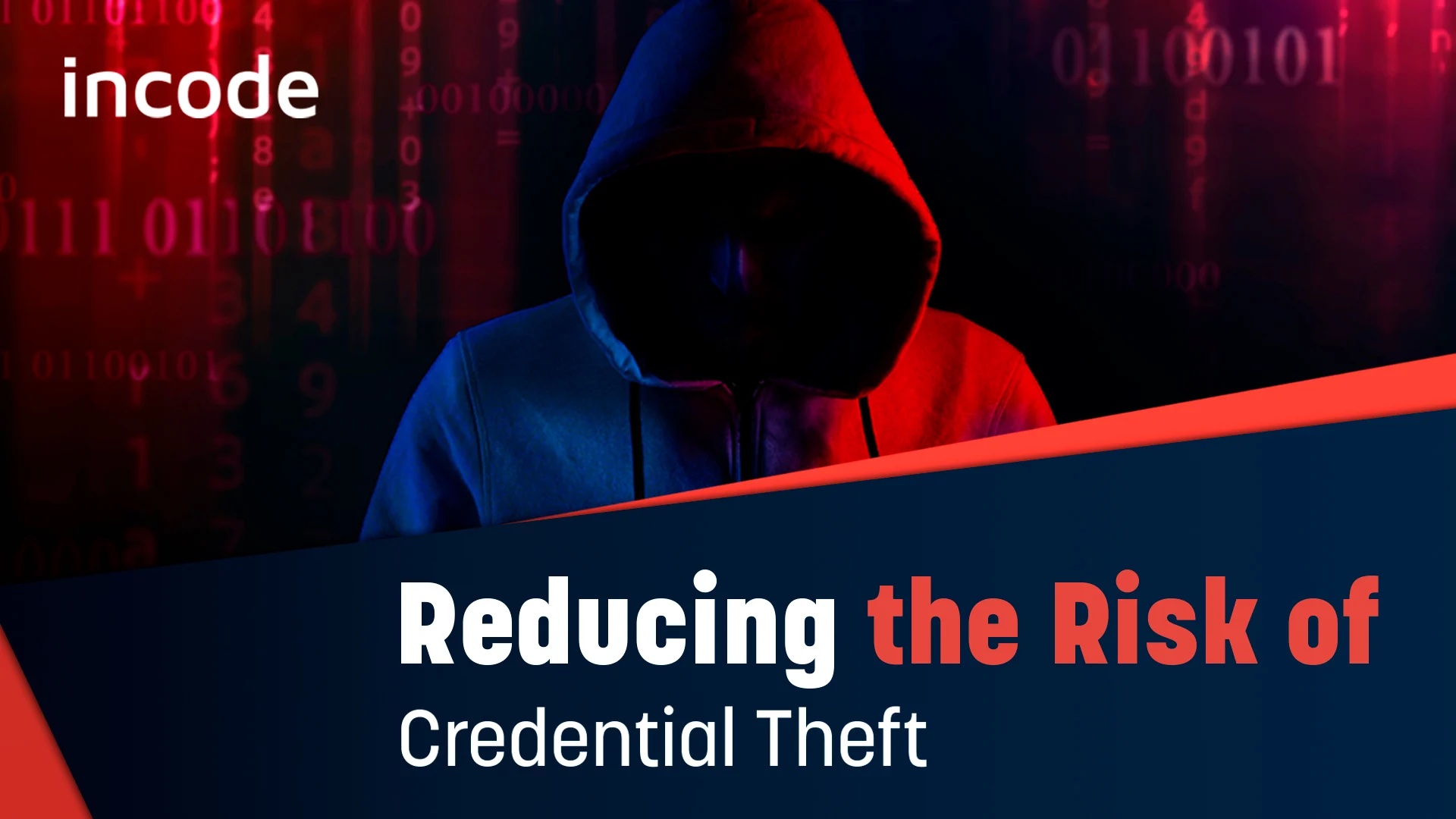 Reducing the Risk of Credential Theft