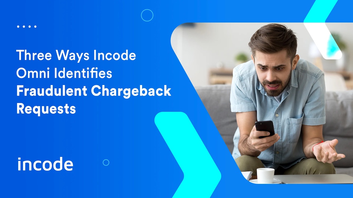 Three Ways to Identify Fraudulent Chargeback Requests