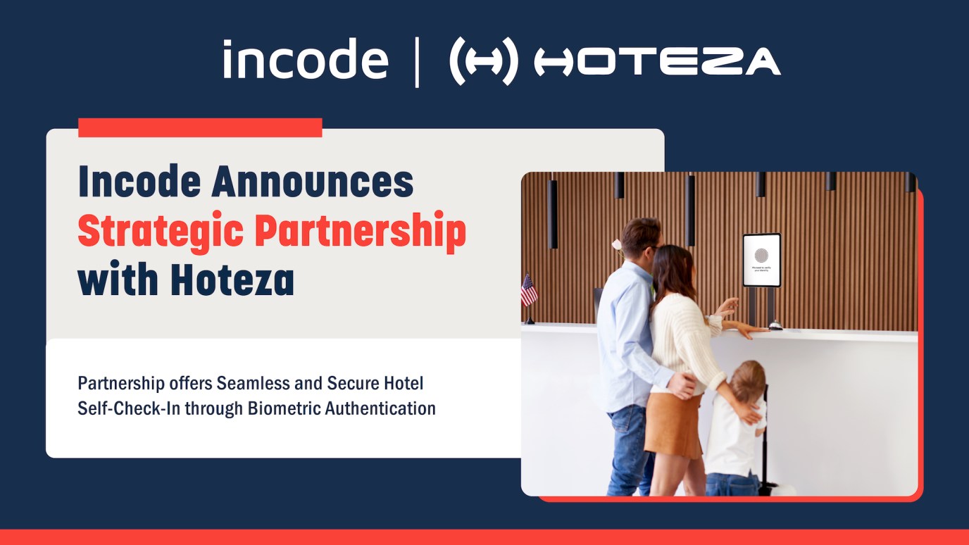 Incode Announces Strategic Partnership with Hoteza