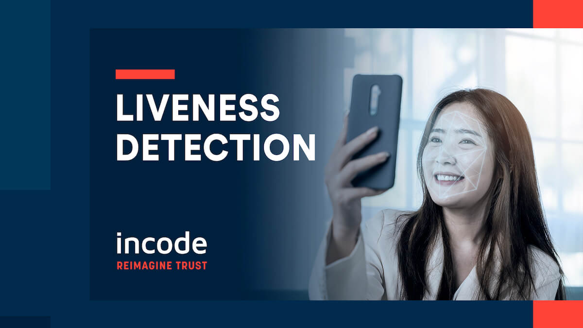 Liveness Detection: How Biometrics Prevents Identity Fraud
