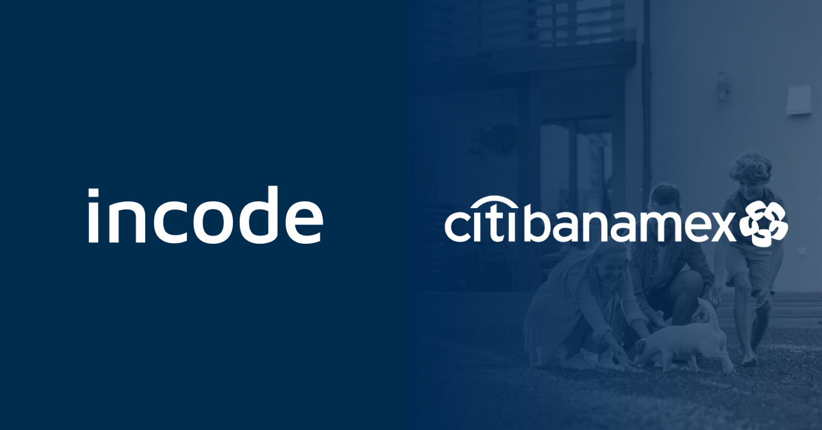 Citibanamex harnesses the power of the Incode Omni orchestration platform to drive digitalization of the banking sector in Mexico.