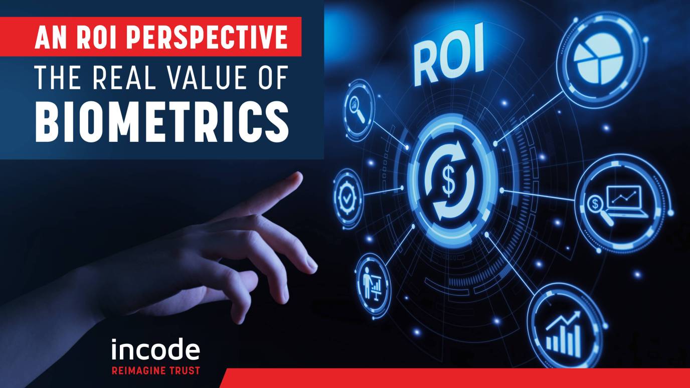 An ROI Perspective Uncovers the Real Value of Biometrics
