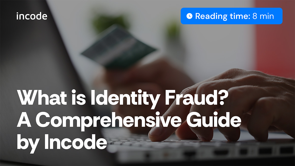 What is Identity Fraud