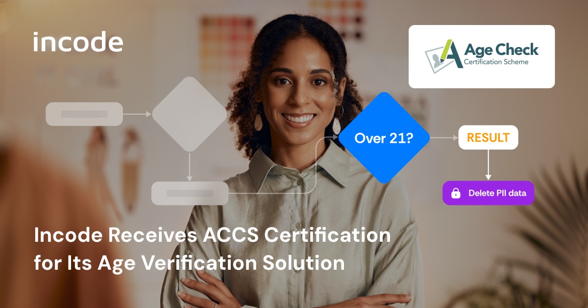 Incode Receives ACCS Certification for Its Age Verification Solution