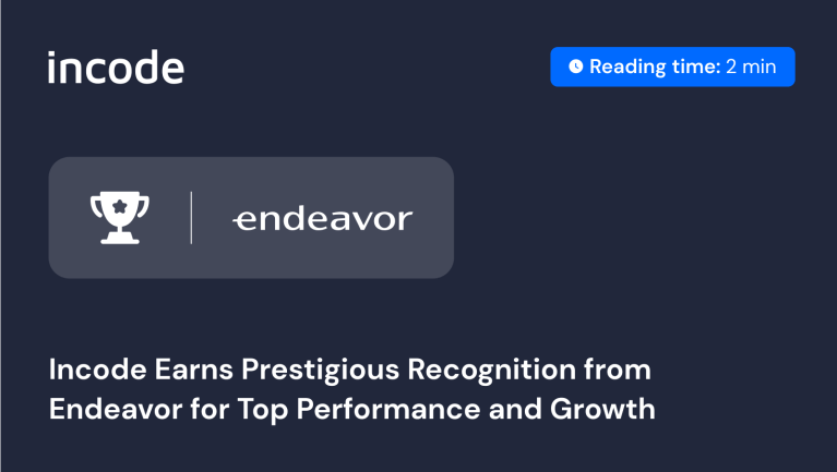 Incode has been named a 2025 Endeavor Outlier, joining an exclusive group of the top-performing, fastest-growing companies in the Endeavor global network.