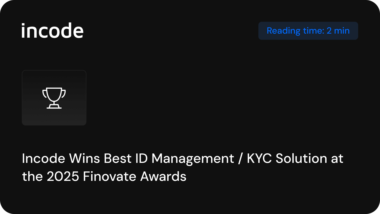 Incode Wins Best ID Management / KYC Solution at the 2025 Finovate Awards