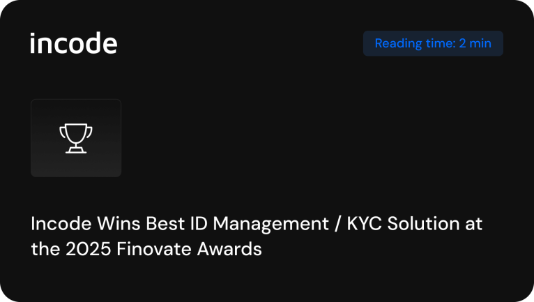 Incode Wins Best ID Management / KYC Solution at the 2025 Finovate Awards