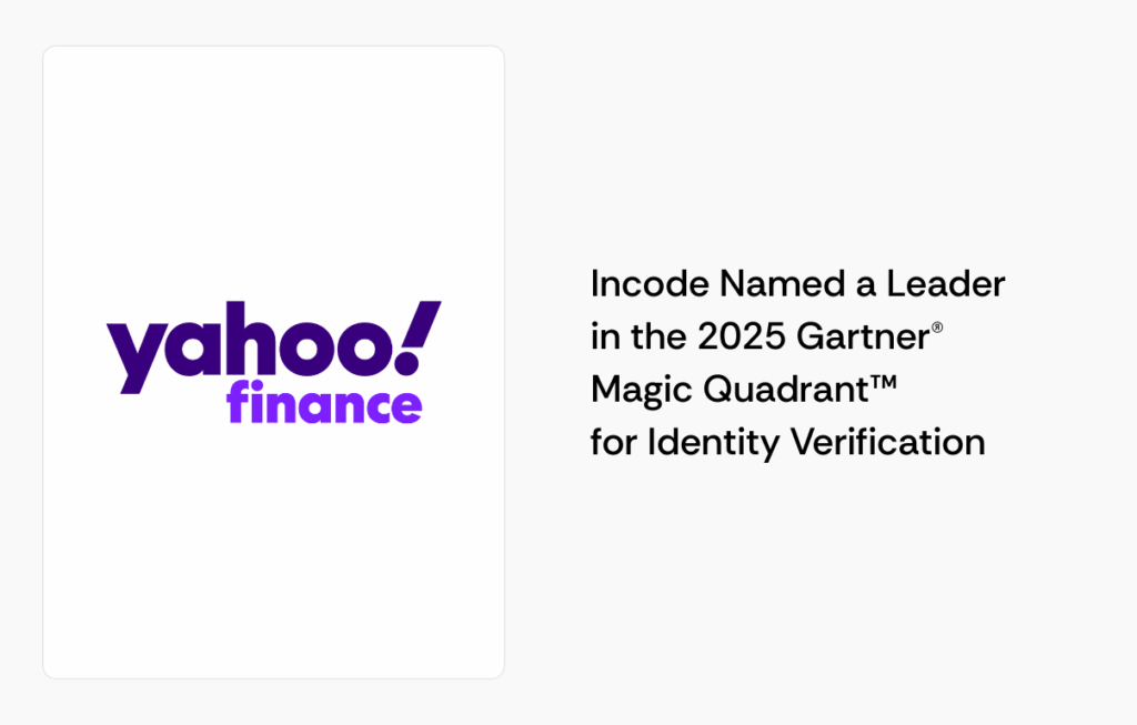 Incode Named a Leader in the 2025 Gartner® Magic Quadrant™ for Identity Verification