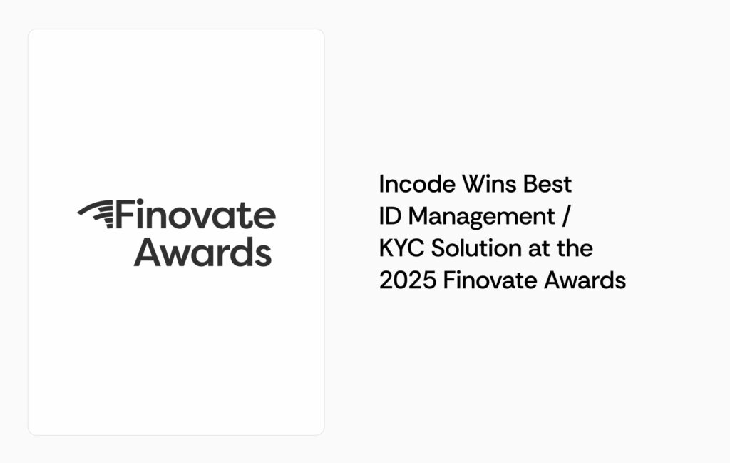 Incode Wins Best ID Management / KYC Solution at the 2025 Finovate Awards