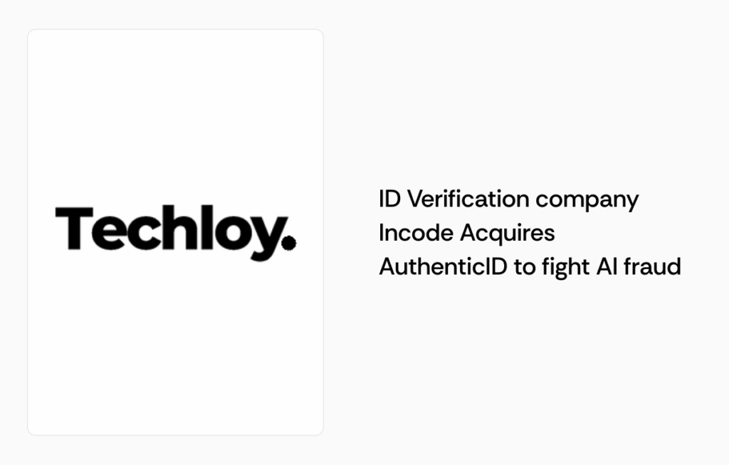 Incode Acquires AuthenticID to fight AI fraud