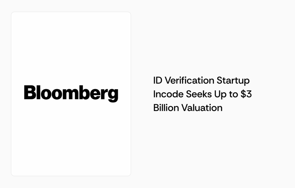 ID Verification Startup Incode Seeks Up to $3 Billion Valuation
